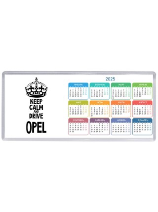 Keep calm and drive Opel