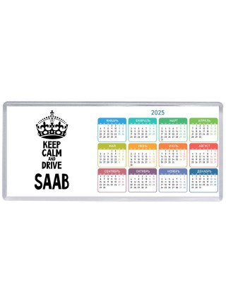 Keep calm and drive Saab
