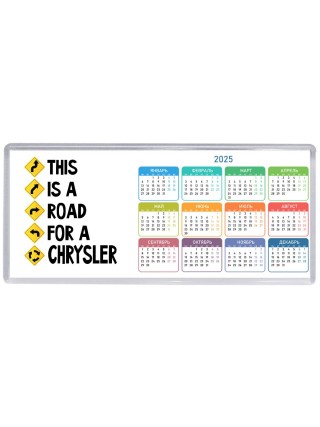 This is a road for a Chrysler