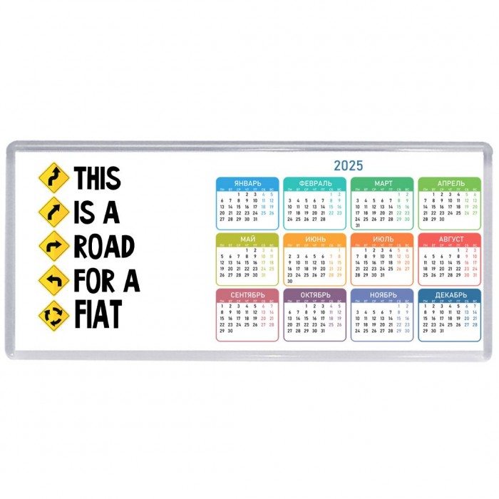 This is a road for a Fiat