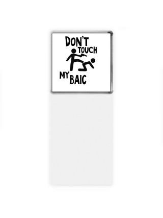 Don't touch my BAIC