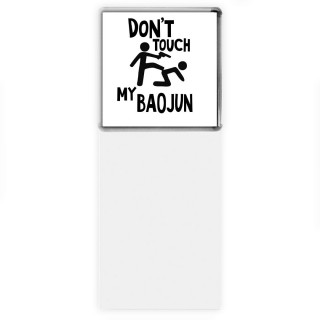 Don't touch my Baojun