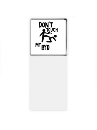 Don't touch my BYD