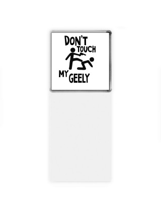 Don't touch my Geely