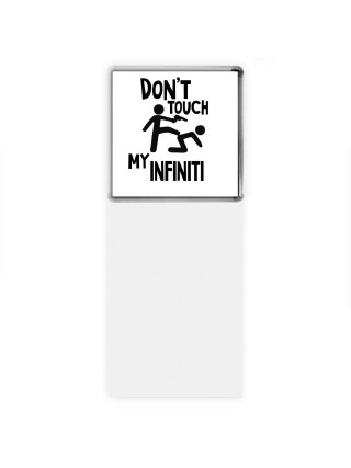 Don't touch my Infiniti