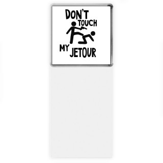 Don't touch my Jetour