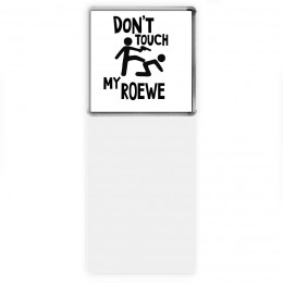 Don't touch my Roewe