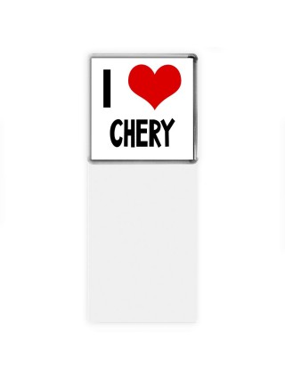 I love Chery