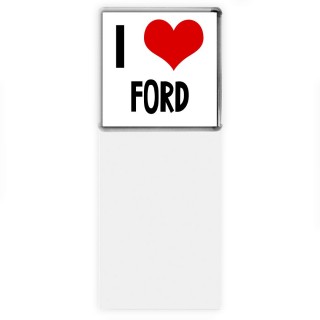 I love Ford