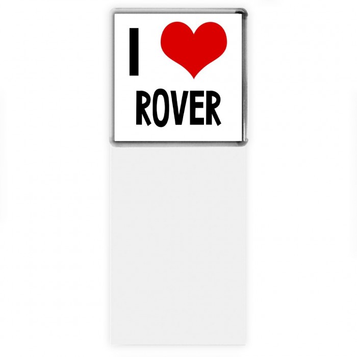 I love Rover