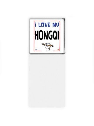 I love my Hongqi