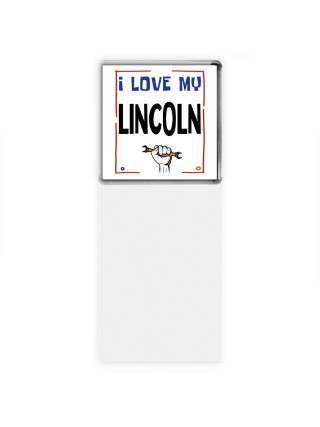 I love my Lincoln
