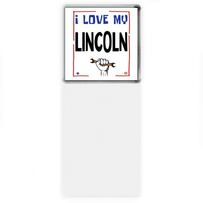 I love my Lincoln