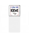 I love my Roewe