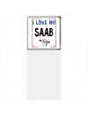 I love my Saab