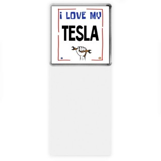 I love my Tesla