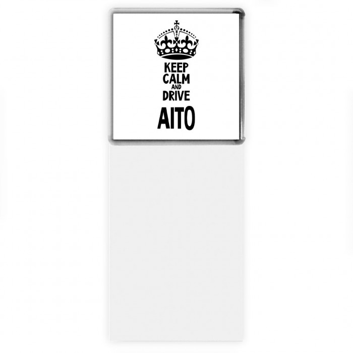 Keep calm and drive Aito