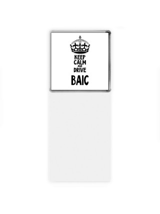 Keep calm and drive BAIC