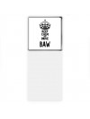 Keep calm and drive BAW