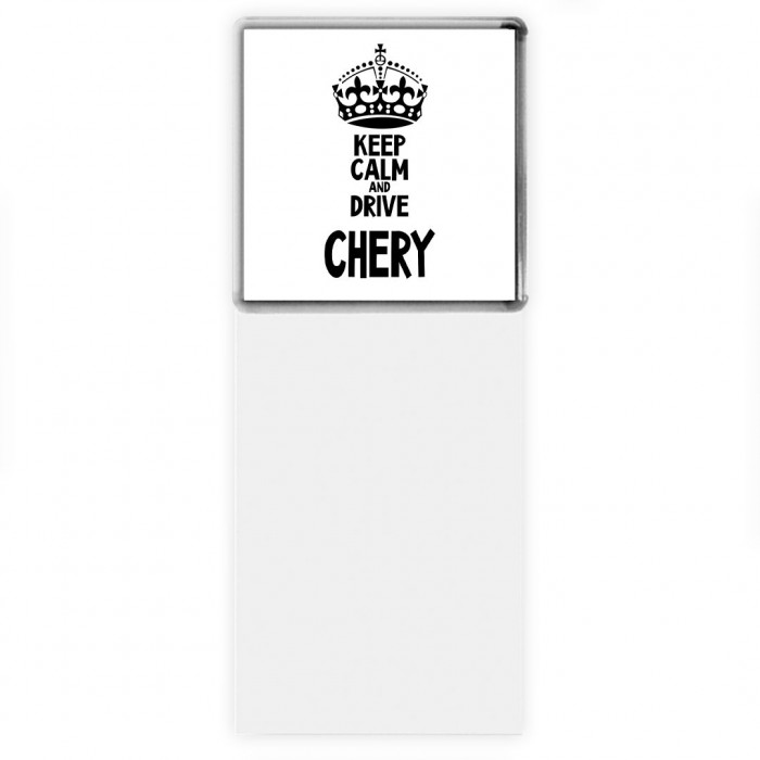 Keep calm and drive Chery