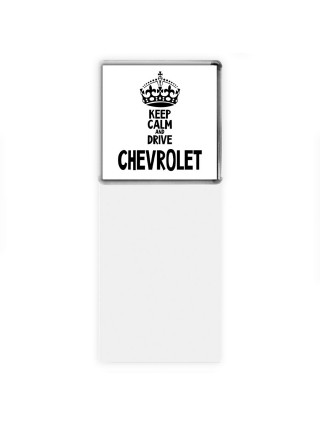 Keep calm and drive Chevrolet