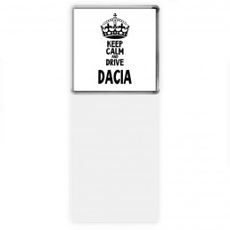 Keep calm and drive Dacia