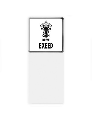 Keep calm and drive EXEED