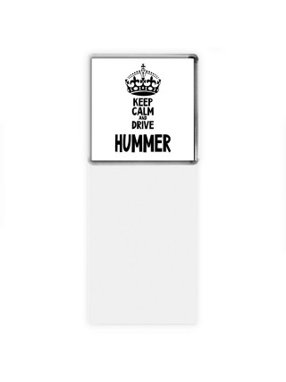 Keep calm and drive Hummer