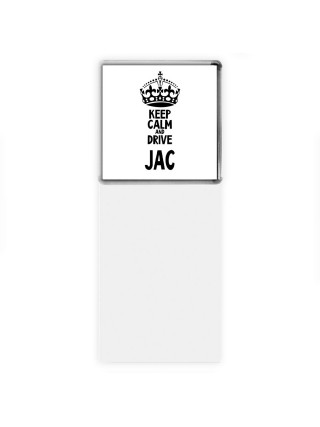 Keep calm and drive JAC