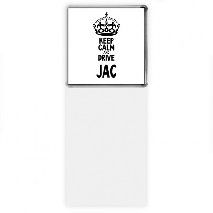 Keep calm and drive JAC