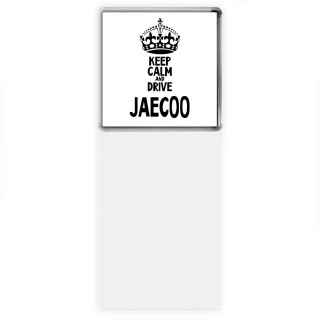 Keep calm and drive Jaecoo