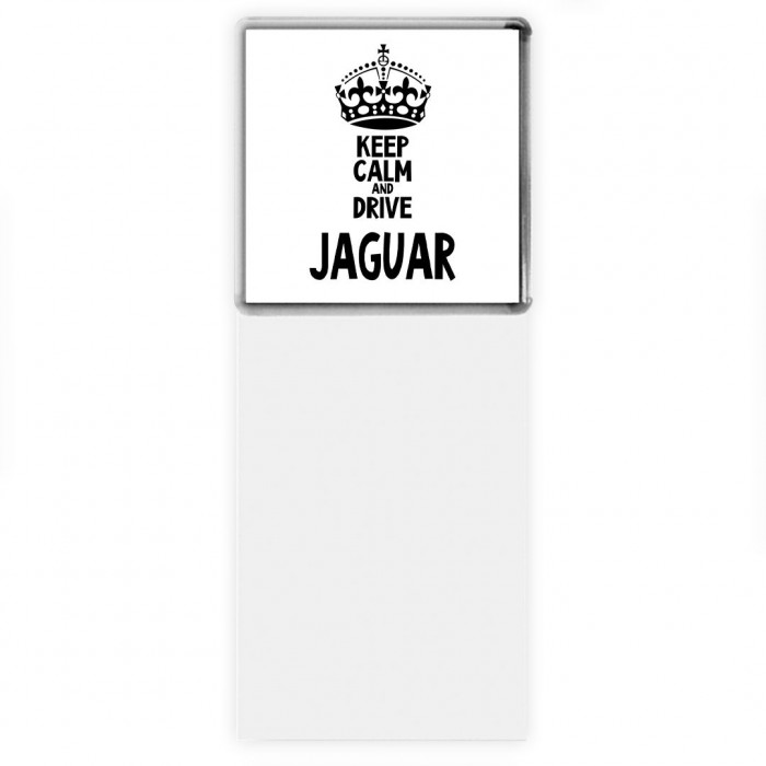 Keep calm and drive Jaguar