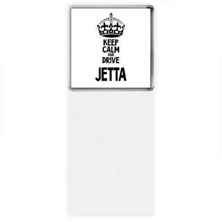 Keep calm and drive Jetta