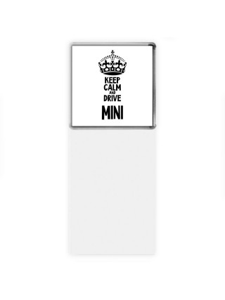 Keep calm and drive Mini