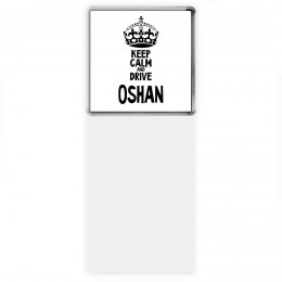 Keep calm and drive Oshan