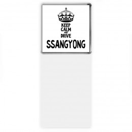 Keep calm and drive Ssangyong