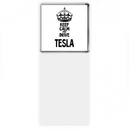 Keep calm and drive Tesla