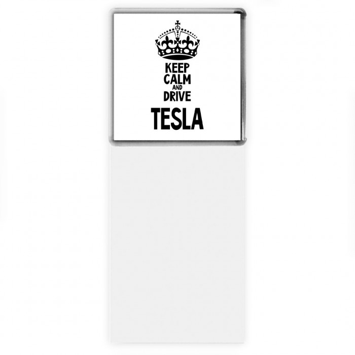 Keep calm and drive Tesla