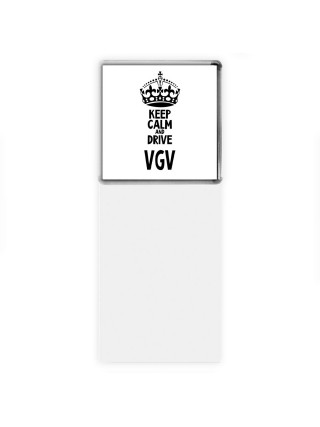 Keep calm and drive VGV