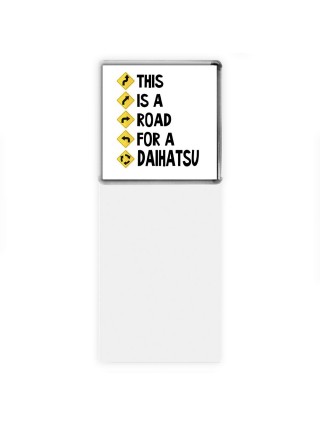 This is a road for a Daihatsu