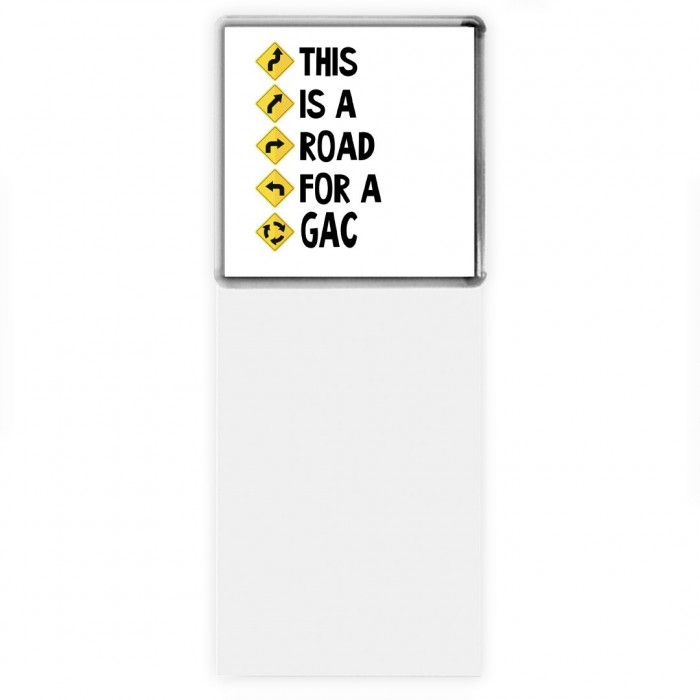 This is a road for a GAC