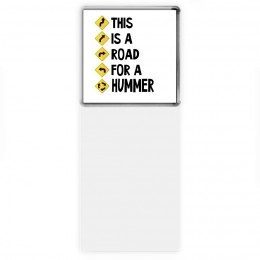 This is a road for a Hummer