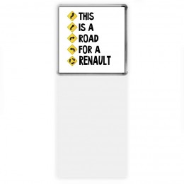 This is a road for a Renault