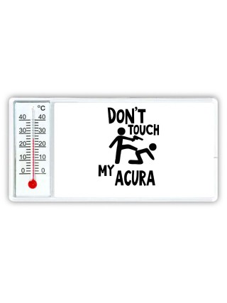 Don't touch my Acura