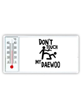 Don't touch my Daewoo