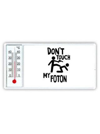 Don't touch my Foton