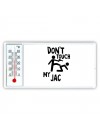 Don't touch my JAC