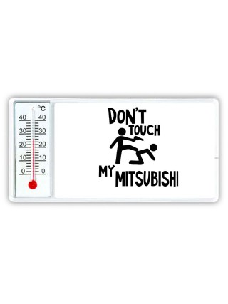 Don't touch my Mitsubishi