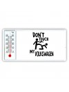 Don't touch my Volkswagen