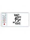 Don't touch my Volvo